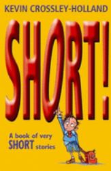 Short! : A Book of Very Short Stories