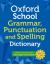 Oxford School Spelling, Punctuation and Grammar Dictionary Oxford School Spelling, Punctuation and Grammar Dictionary