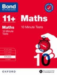 Bond 11+ : Maths 10 Minute Tests with Answer Support 8-9 Years