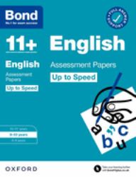 Bond 11+: English up to Speed Assessment Papers with Answer Support 9-10 Years (for GL Assessment and Other 11 Plus Exams)
