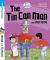 Biff, Chip & Kipper: the Tin Can Man : And Other Stories