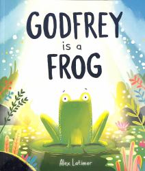 Godfrey Is a Frog