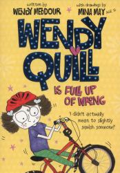 Wendy Quill Is Full up of Wrong