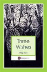 Three Wishes