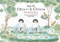 Chirri and Chirra, the Rainy Day