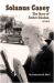 Solanus Casey : The Story of Father Solanus
