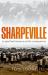 Sharpeville : An Apartheid Massacre and Its Consequences