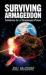 Surviving Armageddon : Solutions for a Threatened Planet