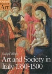Art and Society in Italy 1350-1500