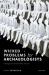 Wicked Problems for Archaeologists : Heritage As Transformative Practice