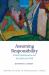 Assuming Responsibility : Ecstatic Eudaimonism and the Call to Live Well Assuming Responsibility : Ecstatic Eudaimonism and the Call to Live Well