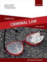 Complete Criminal Law : Text, Cases, and Materials