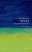 Peace: a Very Short Introduction