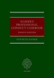 Hamer's Professional Conduct Casebook
