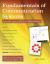 Fundamentals of Communication Systems : Theory, Video Lectures, Matlab and Mathcad Simulations