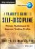 A Trader′s Guide to Self-Discipline : Proven Techniques to Improve Trading Profits