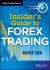 The Insider's Guide to Forex Trading