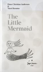 The Little Mermaid : A Fairy Tale of Infinity and Love Forever
