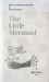 The Little Mermaid : A Fairy Tale of Infinity and Love Forever