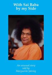 With Sai Baba by My Side : An Unusual Experience