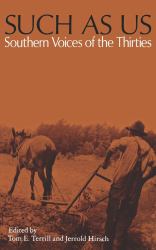 Such As Us : Southern Voices of the Thirties