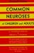 Common Neuroses of Children and Adults