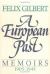 A European Past : Memoirs, 1905-1945