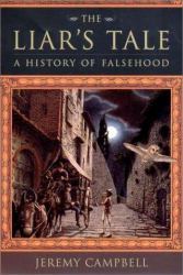 The Liar's Tale : A History of Falsehood