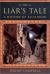 The Liar's Tale : A History of Falsehood