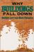 Why Buildings Fall Down : How Structures Fail