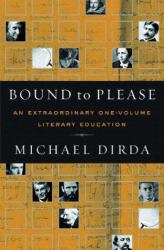 Bound to Please : An Extraordinary One-Volume Literary Education
