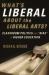 What's Liberal about the Liberal Arts? : Classroom Politics and Bias in Higher Education