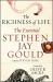 The Richness of Life : The Essential Stephen Jay Gould