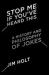 Stop Me If You've Heard This : A History and Philosophy of Jokes