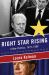 Right Star Rising : A New Politics, 1974 - 1980