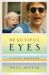 Beautiful Eyes : A Father Transformed