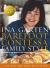 Barefoot Contessa Family Style : Easy Ideas and Recipes That Make Everyone Feel Like Family