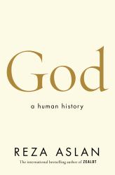 God : A Human History