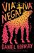 Via Negativa : A Novel