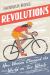 Revolutions : How Women Changed the World on Two Wheels