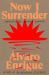 Now I Surrender : A Novel