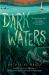 Dark Waters Dark Waters