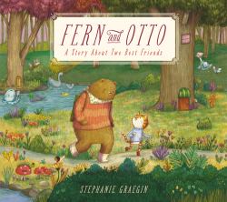 Fern and Otto : A Picture Book Story about Two Best Friends