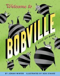 Welcome to Bobville : City of Bobs