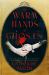 The Warm Hands of Ghosts : A Novel The Warm Hands of Ghosts : A Novel