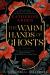 The Warm Hands of Ghosts : A Novel The Warm Hands of Ghosts : A Novel