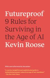 Futureproof : 9 Rules for Surviving in the Age of AI