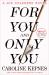 For You and Only You : A Joe Goldberg Novel