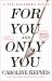 For You and Only You : A Joe Goldberg Novel