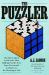The Puzzler : One Man's Quest to Solve the Most Baffling Puzzles Ever, from Crosswords to Jigsaws to the Meaning of Life